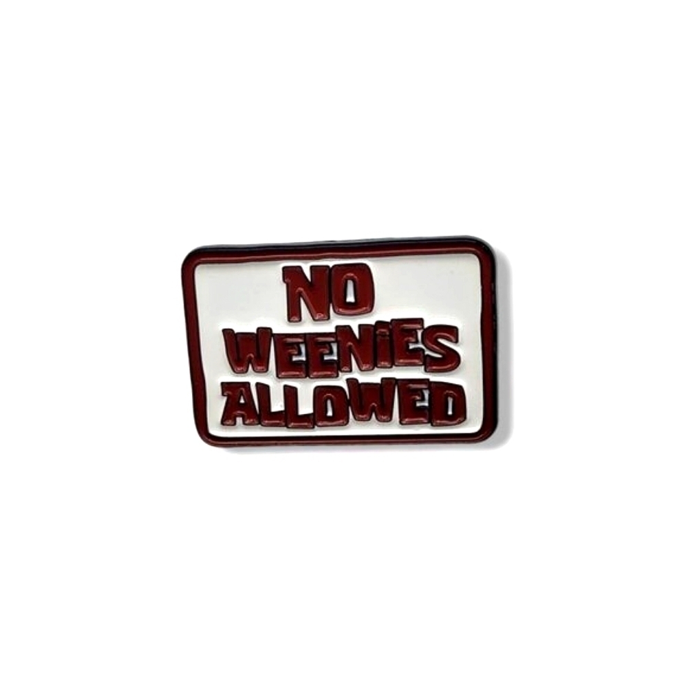Spongebob SquarePants "No Weenies Allowed" Sign Brooch/Pin